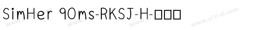 SimHer 90ms-RKSJ-H字体转换